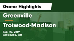 Greenville  vs Trotwood-Madison  Game Highlights - Feb. 28, 2019