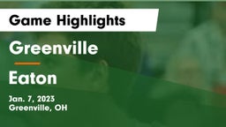 Greenville  vs Eaton  Game Highlights - Jan. 7, 2023