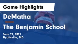 DeMatha  vs The Benjamin School Game Highlights - June 22, 2021