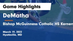 DeMatha  vs Bishop McGuinness Catholic HS Kernersville NC Game Highlights - March 19, 2022