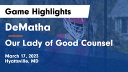 DeMatha  vs Our Lady of Good Counsel  Game Highlights - March 17, 2023