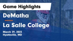 DeMatha  vs La Salle College  Game Highlights - March 29, 2023