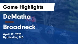 DeMatha  vs Broadneck  Game Highlights - April 12, 2023