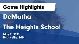 DeMatha  vs The Heights School Game Highlights - May 2, 2023