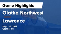 Olathe Northwest  vs Lawrence  Game Highlights - Sept. 20, 2022