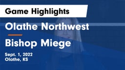 Olathe Northwest  vs Bishop Miege  Game Highlights - Sept. 1, 2022