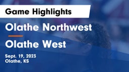 Olathe Northwest  vs Olathe West   Game Highlights - Sept. 19, 2023