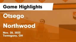 Otsego  vs Northwood  Game Highlights - Nov. 28, 2023
