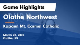 Olathe Northwest  vs Kapaun Mt. Carmel Catholic  Game Highlights - March 28, 2023