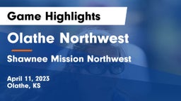 Olathe Northwest  vs Shawnee Mission Northwest  Game Highlights - April 11, 2023