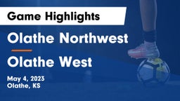Olathe Northwest  vs Olathe West   Game Highlights - May 4, 2023