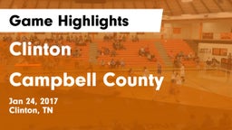 Clinton  vs Campbell County Game Highlights - Jan 24, 2017