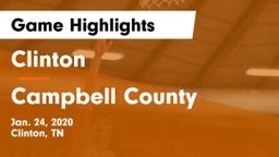 Clinton  vs Campbell County Game Highlights - Jan. 24, 2020