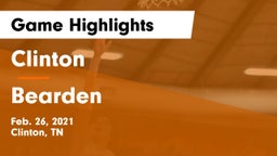 Clinton  vs Bearden  Game Highlights - Feb. 26, 2021