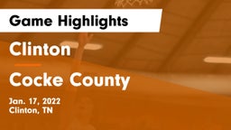 Clinton  vs Cocke County  Game Highlights - Jan. 17, 2022