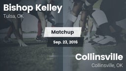 Matchup: Bishop Kelley High vs. Collinsville  2016