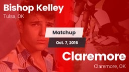 Matchup: Bishop Kelley High vs. Claremore  2016