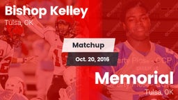 Matchup: Bishop Kelley High vs. Memorial  2016
