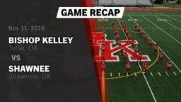 Recap: Bishop Kelley  vs. Shawnee  2016