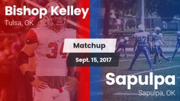 Matchup: Bishop Kelley High vs. Sapulpa  2017