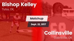 Matchup: Bishop Kelley High vs. Collinsville  2017