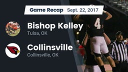 Recap: Bishop Kelley  vs. Collinsville  2017