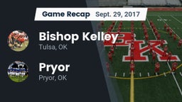 Recap: Bishop Kelley  vs. Pryor  2017