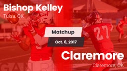 Matchup: Bishop Kelley High vs. Claremore  2017