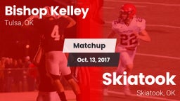 Matchup: Bishop Kelley High vs. Skiatook  2017