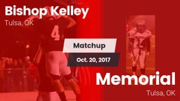 Matchup: Bishop Kelley High vs. Memorial  2017