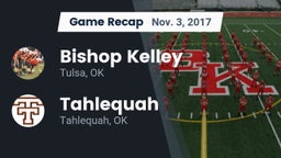 Recap: Bishop Kelley  vs. Tahlequah  2017