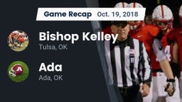 Recap: Bishop Kelley  vs. Ada  2018