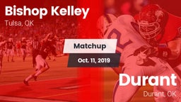 Matchup: Bishop Kelley High vs. Durant  2019