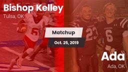 Matchup: Bishop Kelley High vs. Ada  2019