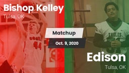 Matchup: Bishop Kelley High vs. Edison  2020