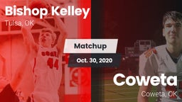Matchup: Bishop Kelley High vs. Coweta  2020