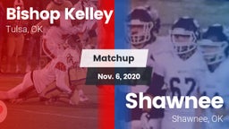 Matchup: Bishop Kelley High vs. Shawnee  2020