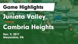 Juniata Valley  vs Cambria Heights  Game Highlights - Dec. 9, 2017