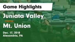 Juniata Valley  vs Mt. Union  Game Highlights - Dec. 17, 2018