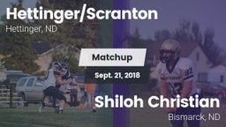 Matchup: Hettinger/Scranton vs. Shiloh Christian  2018