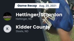 Recap: Hettinger/Scranton  vs. Kidder County  2021