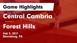 Central Cambria  vs Forest Hills Game Highlights - Feb 3, 2017
