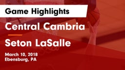 Central Cambria  vs Seton LaSalle  Game Highlights - March 10, 2018