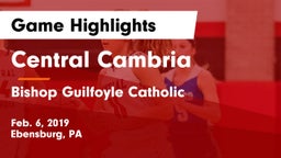 Central Cambria  vs Bishop Guilfoyle Catholic  Game Highlights - Feb. 6, 2019