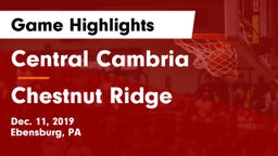 Central Cambria  vs Chestnut Ridge  Game Highlights - Dec. 11, 2019