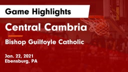 Central Cambria  vs Bishop Guilfoyle Catholic  Game Highlights - Jan. 22, 2021