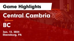 Central Cambria  vs BC Game Highlights - Jan. 12, 2024