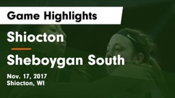 Shiocton  vs Sheboygan South Game Highlights - Nov. 17, 2017