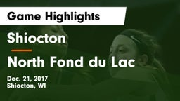 Shiocton  vs North Fond du Lac  Game Highlights - Dec. 21, 2017