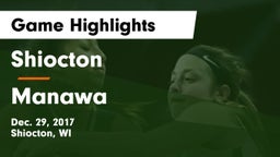 Shiocton  vs Manawa Game Highlights - Dec. 29, 2017